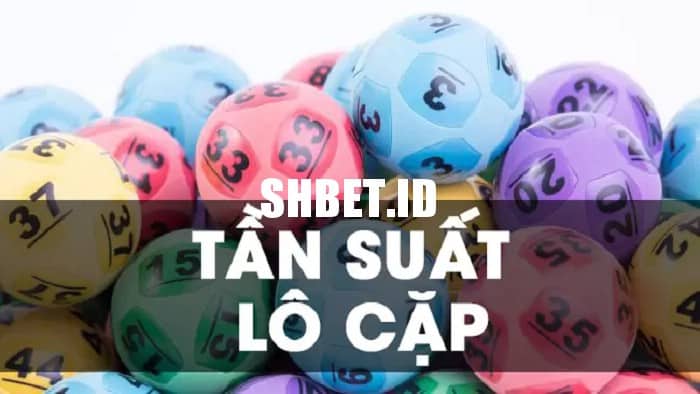 tần suất cặp lô tô