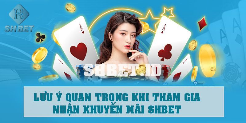 Khuyến mãi SHBET - Tổng hợp ưu đãi dành cho game thủ 2023